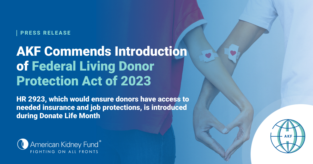 American Kidney Fund Commends Introduction of Federal Living Donor Protection Act of 2023
